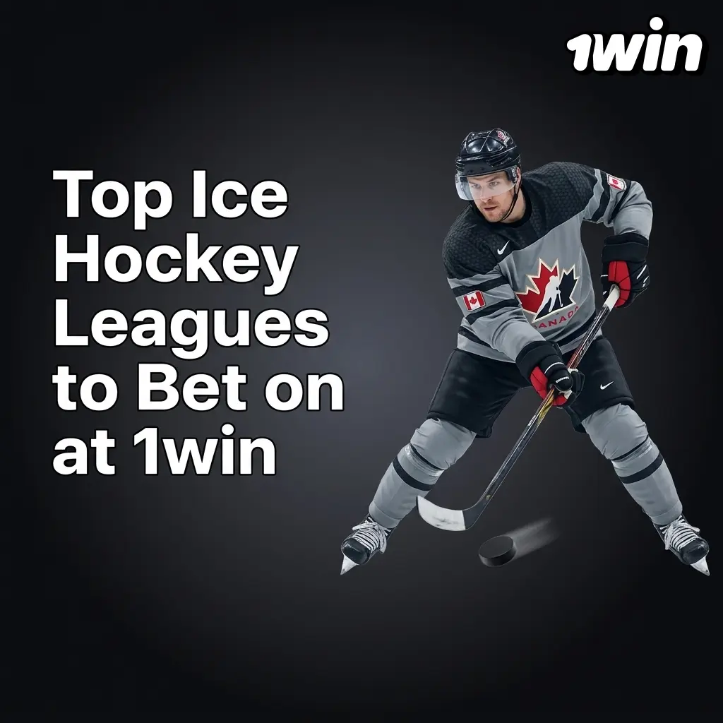 Top ice hockey leagues to bet on at 1win including NHL, KHL, SHL, AHL, and IIHF World Championship markets
